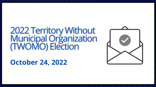 2022 Territory Without Municipal Organization Election October 24 2022